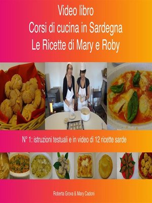 cover image of Corsi di cucina in Sardegna--Le ricette di Mary e Roby